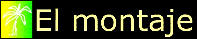 El montaje